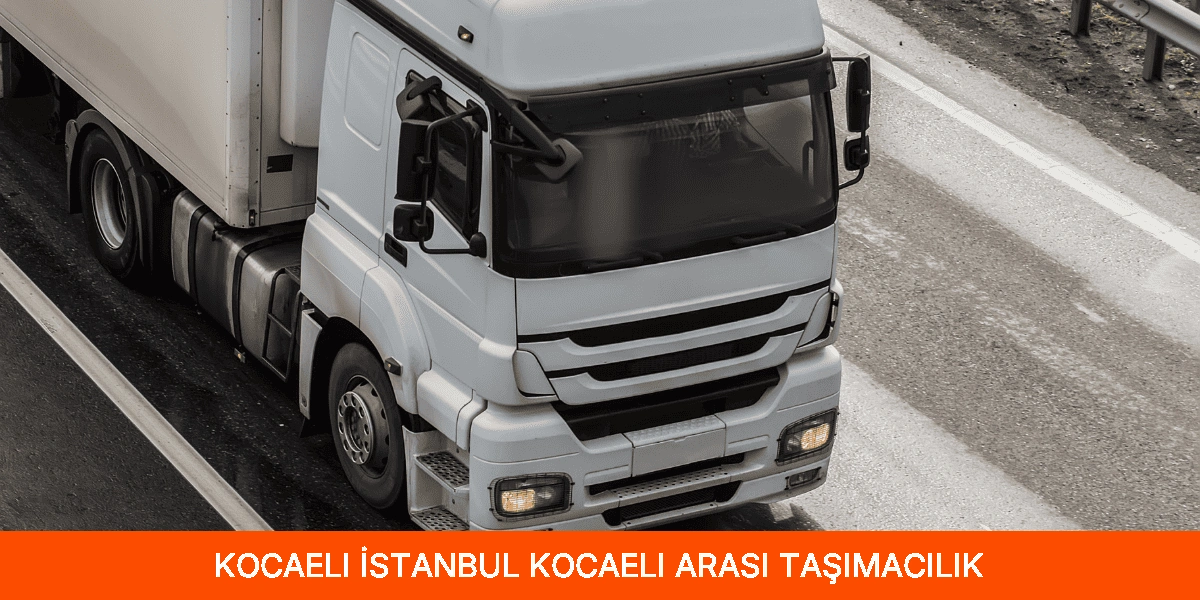 İstanbul Kocaeli Arası Taşımacılık